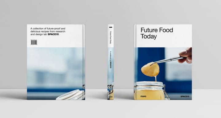 イケアのイノベーションラボ「SPACE10」から未来のレシピ 「Future Food Today: A SPACE10 Cookbook」が登場