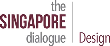 “The Singapore Dialogue / Design” <br/>—What is happening in Singapore ?