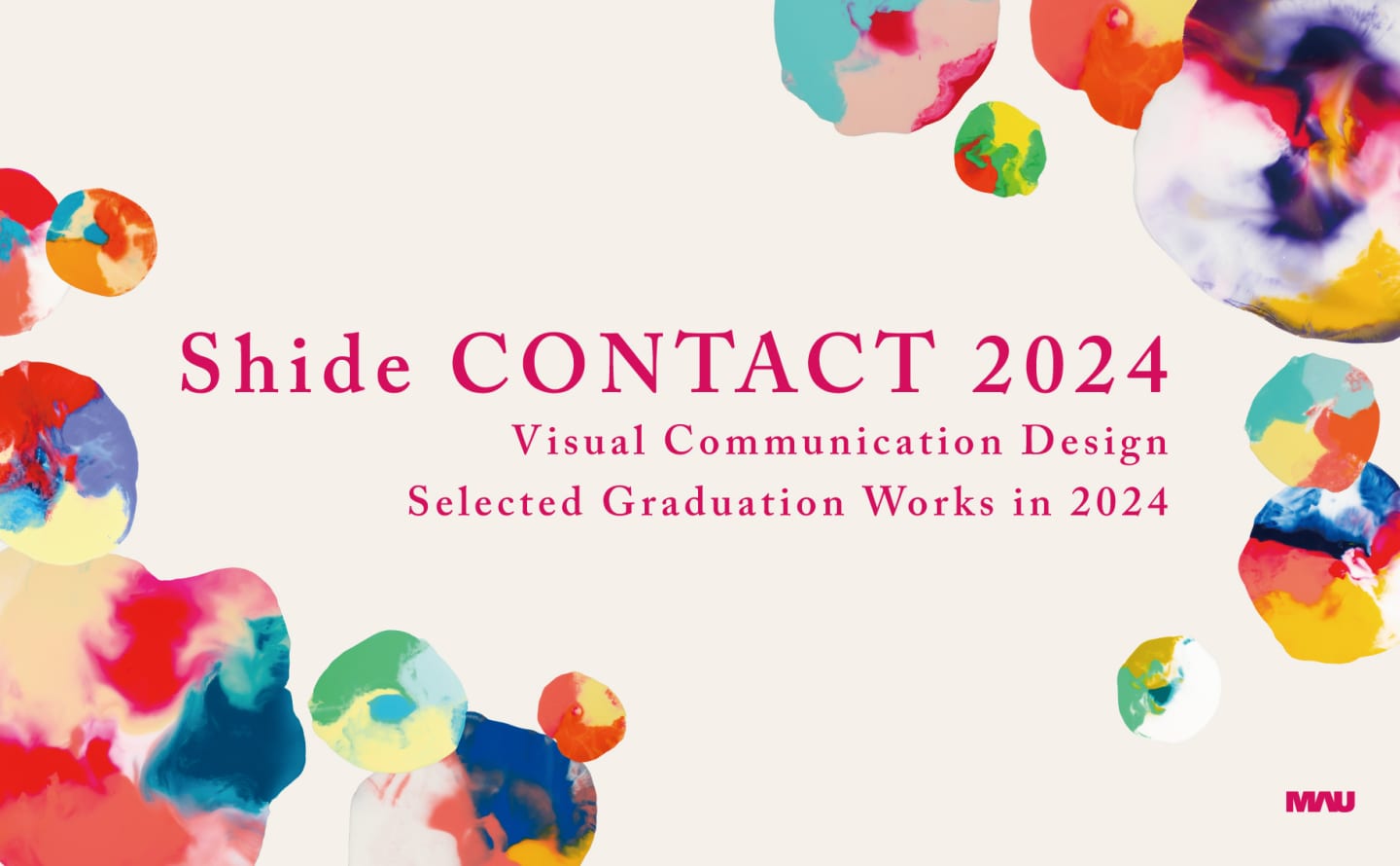 武蔵野美術大学 視覚伝達デザイン学科 2023年度卒業制作選抜展 「shide CONTACT 2024」